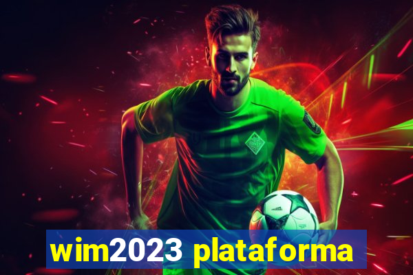 wim2023 plataforma